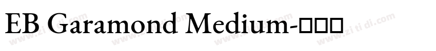 EB Garamond Medium字体转换
